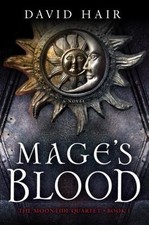 Mage's Blood (The Moontide Quartet (1)) by David Hair picture