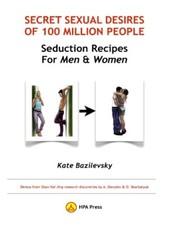 Secret Sexual Desires Seduction Recipes for Men and Women Paperback Book picture