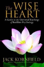 The Wise Heart: A Guide to the Universal Teachings of Buddhis - VERY GOOD picture