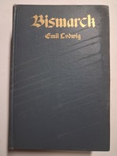 1928 BISMARCK Emil Ludwig Biography GERMANY PRUSSIAN Military picture