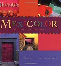 Mexicolor : The Spirit of Mexican Design Paperback picture