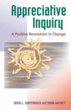 Appreciative Inquiry: A Positive Revolution in Change - Paperback - VERY GOOD picture