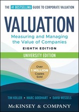 Valuation: Measuring and Managing the Value of Companies, University Edition... picture