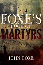 Foxe's Book of Martyrs picture
