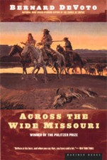Across the Wide Missouri - Paperback By DeVoto, Bernard - VERY GOOD picture