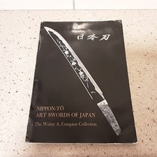 NIPPON-TO ART SWORDS OF JAPAN: The Walter A. Compton Collection - Excellent picture