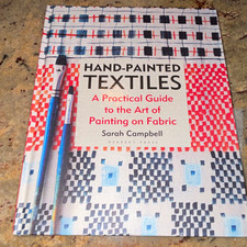Hand Painted Textiles Practical Guide Art Painting Fabric SarahCampbellHardcover picture