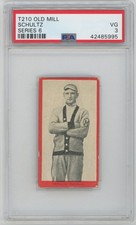 1910 T210 Old Mill Series 6 Schultz PSA 3 732818 picture