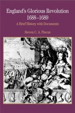 England's Glorious Revolution 1688-1689: A Brief History with Documents (Bed... picture