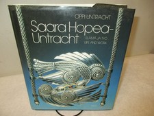 Saara Hopea Untracht, Life & Work. Oppi Untracht. © 1988 1st Edition. SIGNED picture