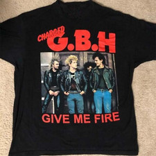 Vintage Charged GBH Give Me Fire Cotton Black All Size Unisex T Shirt AD94 picture