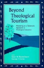 Beyond Theological Tourism : Mentoring As a Grassroots Approach to... picture