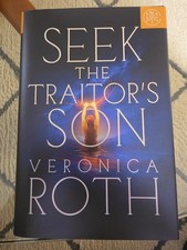 Seek the Traitor's Son by Veronica Roth (2026, Hardcover) picture