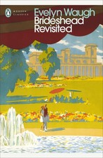 Brideshead Revisited:(Penguin Modern Classics) - paperback Waugh, Evelyn picture