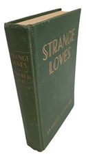 Strange Loves: A Study in Sexual Abnormalities. La Forest Potter. 1st Ed 6th Prt picture
