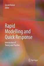 Rapid Modelling and Quick Response : Intersection of Theory and Practice        picture