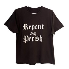 Vintage Repent Or Perish Christ Warrior Christian Gothic T Shirt Large Black picture
