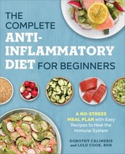 The Complete Anti-Inflammatory Diet for Beginners : A No-Stress M picture