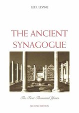The Ancient Synagogue - Paperback, by Levine Lee I. - Very Good picture