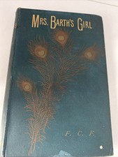 Antique Book Mrs Barth’s Girl Frederick Fanshawe Hardback Book 1887 Rare 1st Ed picture