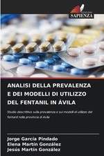Analisi Della Prevalenza E Dei Modelli Di Utilizzo del Fentanil in vila by Jorge picture