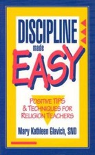 Discipline Made Easy: Positive Tips  Techniques for Relig - VERY GOOD picture