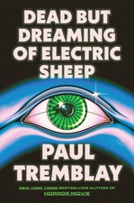 Dead but Dreaming of Electric Sheep: A Mind-Bending Horror of the Near Futur... picture