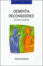 Dementia Reconsidered: The Person Comes First (Ret... by Kitwood, Tom 0335198554 picture