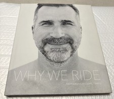Why We Ride Cedric Terrell Hardcover Photo Book AIDS LifeCycle 25th Anniv Lorri picture
