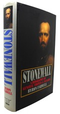 Byron Farwell STONEWALL A Biography of General Thomas J. Jackson 1st Edition 1st picture