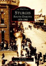 NEW Arcadia Publishing Sturgis, South Dakota 1878-1960, SD 9780738531717 Images picture