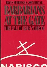 Barbarians at the Gate - Hardcover By Bryan Burrough - ACCEPTABLE picture