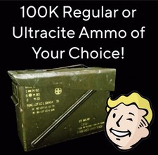 FALLOUT 76 ☢️ 100,000X ANY AMMO OF YOUR CHOICE: REGULAR OR ULTRACITE PS4/PS5 picture