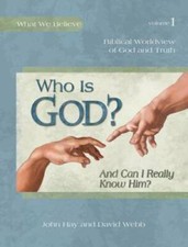 Who Is God? (And Can I Really Know Him?) -- Biblical Worldview of God and - GOOD picture