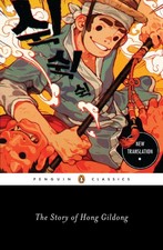 The Story of Hong Gildong (Penguin Classics) - paperback Kang, Minsoo picture