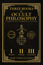 Three Books of Occult Philosophy: The Complete and Unabridged Master Edition wit picture