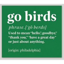 2 Inch Go Birds Philadelphia Eagles Definition Slogan Vinyl Sticker picture