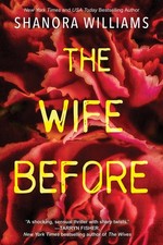 The Wife Before: A Spellbinding Psychological Thriller with a Shocking Twist picture