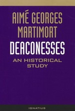 Deaconesses: An Historical Study picture