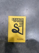 Snakes: The Keeper and the Kept by Carl Kauffeld 1995 Krieger Hardcover Reprint picture