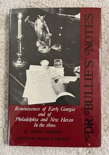 Vintage 1976 Dr Bullies Notes Early Georgia History Book James Holmes Hardcover picture
