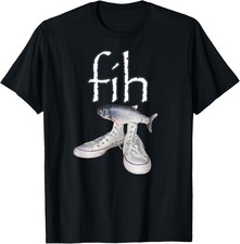 Fih Shoes Fish Funny Misspelled Fish Meme Fih Calling Humor T-Shirt picture