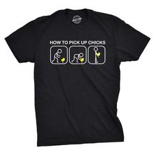 Mens How to Pick Up Chicks Funny T Shirt Easter Gift Graphic Tee Sarcastic picture