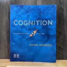 Cognition : Exploring the Science of the Mind (8 Edition) by Daniel Reisberg picture