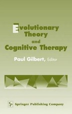 Evolutionary Theory and Cognitive Therapy - Paul Gilbert (Hardback / Hard Cover) picture