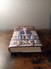 So Help Me God By Mike Pence, SIGNED picture