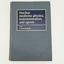 Vintage Nuclear Medicine Physics Book Instrumentation Agents Rollo Blue HC 1977 picture