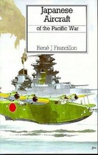 Japanese Aircraft of the Pacific War - Hardcover - ACCEPTABLE picture