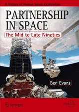 Partnership in Space: The Mid to Late Nineties By Evans, Ben Ben picture