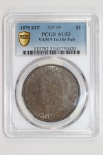1878 8TF VAM-9 1ST DIE PAIR TOP 100 MORGAN DOLLAR PCGS AU53 picture